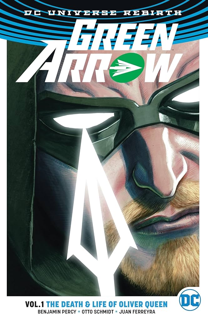 TPB : GREEN ARROW - THE DEATH & LIFE OF OLIVER QUEEN VOL 01