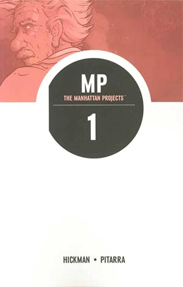 TPB : MANHATTAN PROJECTS, THE - VOL 01
