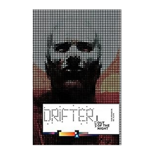 GRAPHIC NOVEL : DRIFTER - OUT OF THE NIGHT - VOLUME #1