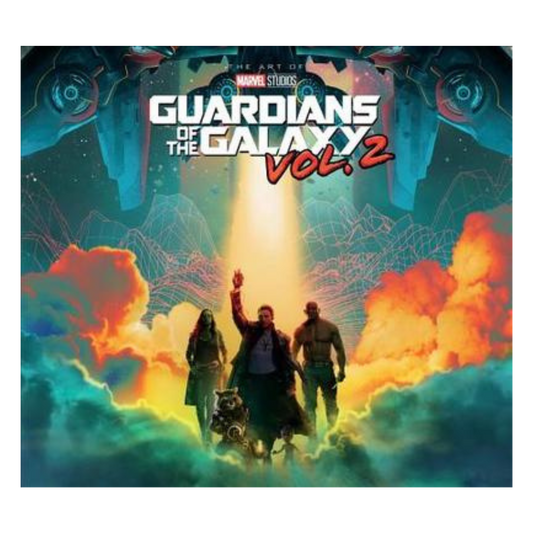 MARVEL'S THE ART OF GUARDIANS OF THE GALAXY VOL 2