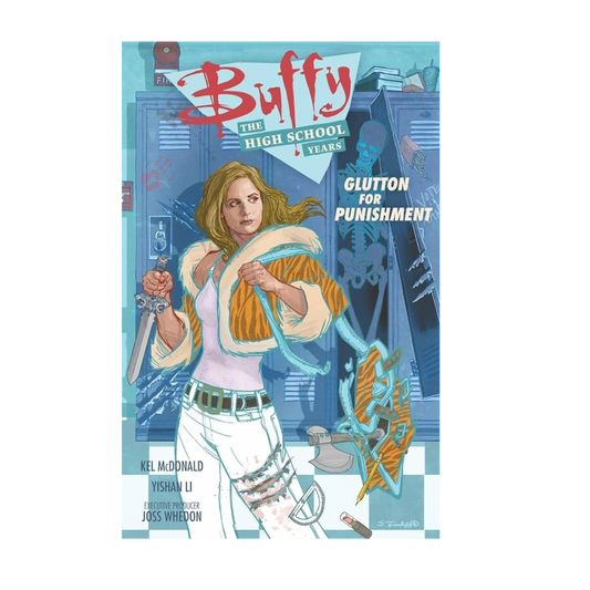 GRAPHIC NOVEL : BUFFY HIGH SCHOOL YEARS - GLUTTON FOR PUNISHMENT