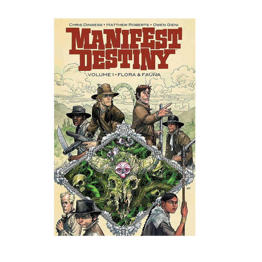 GRAPHIC NOVEL : MANIFEST DESTINY - VOLUME 1