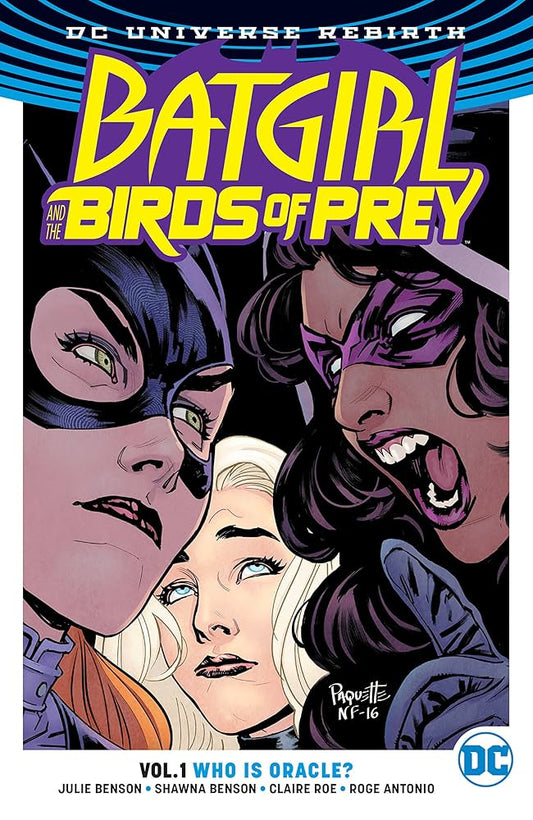 TPB : BATGIRL & BIRDS OF PREY - WHO IS ORACLE VOL 01