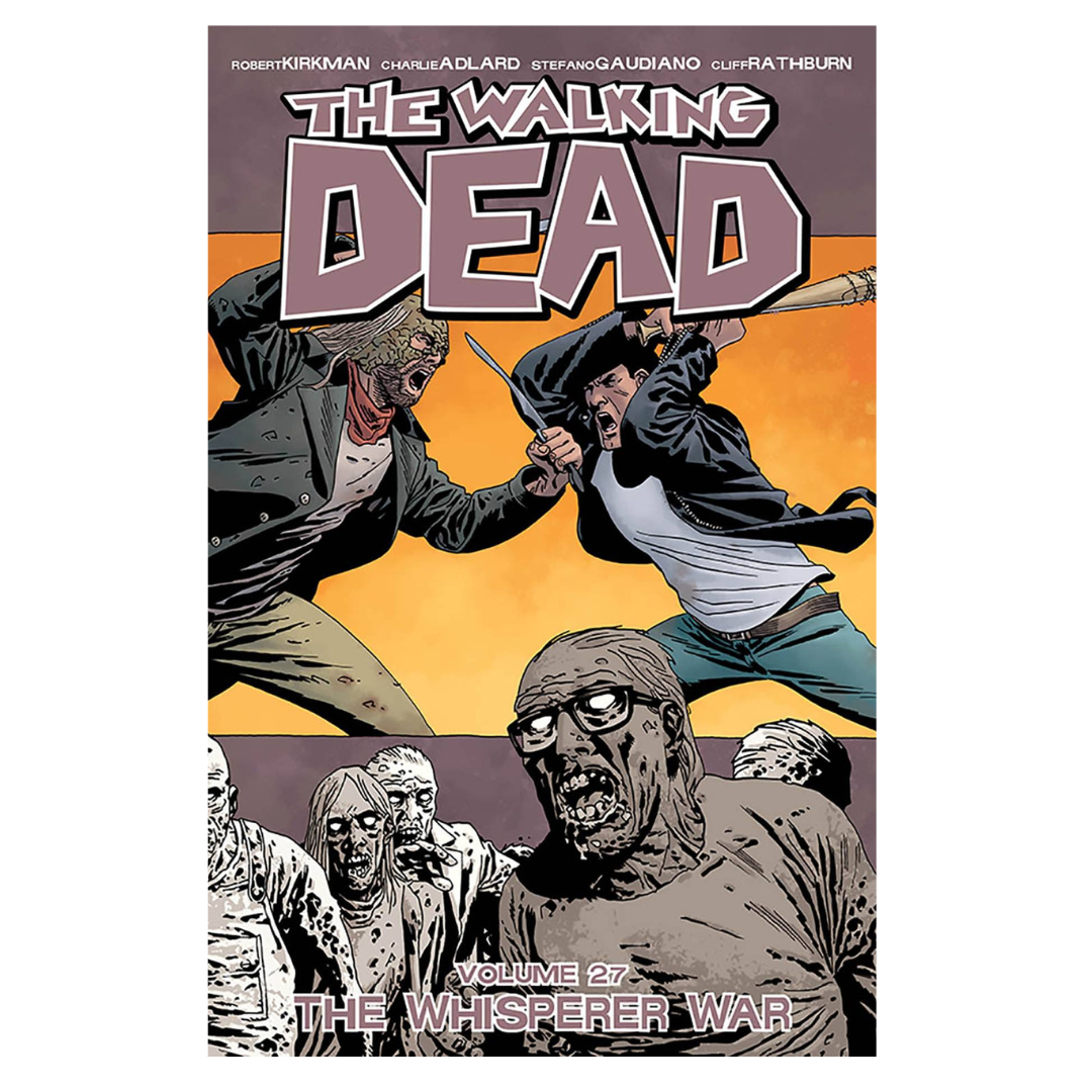 GRAPHIC NOVEL : WALKING DEAD - THE WHISPERER WAR VOL 27